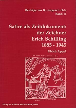 Satire als Zeitdokument: Der Zeichner Erich Schilling. 1885 Suhl/Thüringen - 1945 Gauting bei Mün...