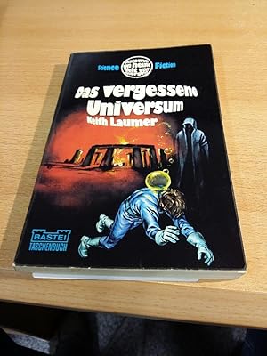 Das vergessene Universum : Science-Fiction-Roman. Keith Laumer. [Dt. Übers.: Hubert Strassl] / Ba...