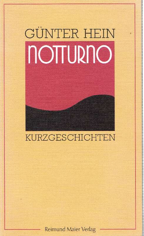 Notturno Kurzgeschichten - Hein, Günter