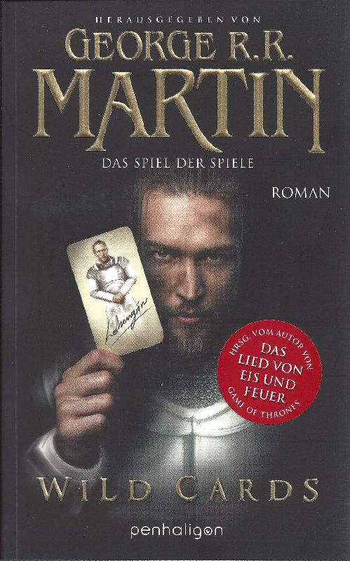 George R. R. Martin, unterstützt von Melinda M. Snodgrass, präsentiert Das Spiel der Spiele [Roman] - Abraham, Daniel und Simon [Übers.] Weinert