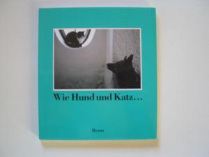 Wie Hund und Katz... Sprichwörter und Zitate aus der Weltliteratur