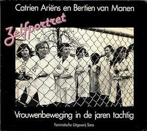 Zelfportret: Vrouwenbeweging in de jaren tachtig.: Manen, Bertien van