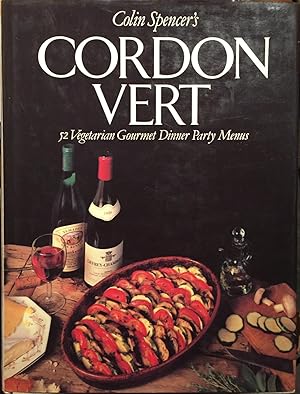 Cordon Vert: 52 Vegetarian Gourmet Dinner Party Menus