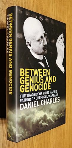 Between Genius And Genocide: The Tragedy of Fritz Haber, Father of Chemical Warfare