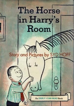 The Horse in Harry's Room (An EARLY I CAN READ Book)