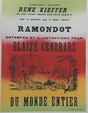 "BLAISE CENDRARS par RAMONDOT / EXPOSITION 1967" Affiche originale entoilée