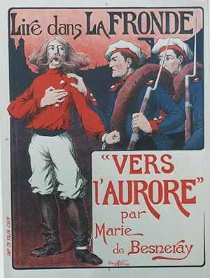 "VERS L'AURORE par Marie de BESNERAY" Affiche originale entoilée Georges LEFÈVRE 1902