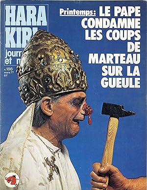 "HARA-KIRI N°186 / Mars 1977" LE PAPE CONDAMNE LES COUPS DE MARTEAU SUR LA GUEULE / L'AIDE-MÉMOIR...