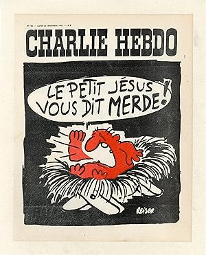 "CHARLIE HEBDO N°58 du 27/12/1971" Fac-similé original entoilé REISER / LE PETIT JÉSUS VOUS DIT M...