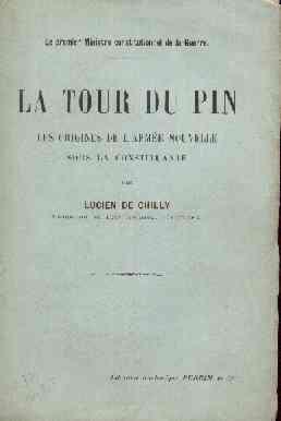 La Tour du Pin,les origines de l'Armée nouvelle sous la Constituante