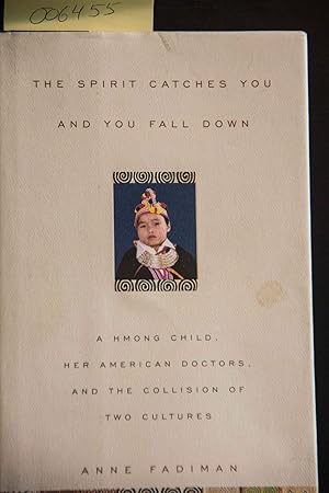 fadiman anne the spirit catches you and you fall down fadiman anne the spirit catches you and you fall down