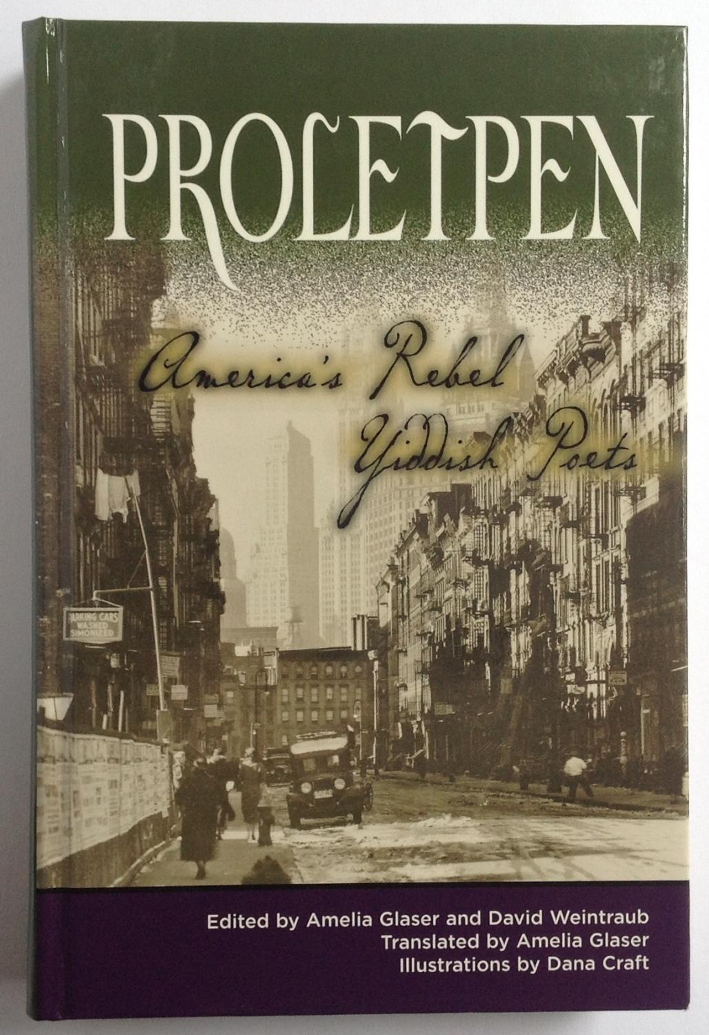 Proletpen: America’s Rebel Yiddish Poets
