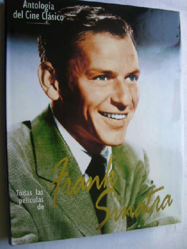 TODAS LAS PELÍCULAS DE FRANK SINATRA - RINGGOLD, Gene y McCARTY, Clifford