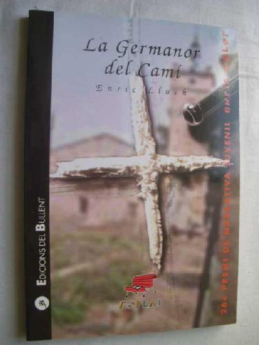 LA GERMANOR DEL CAMÍ - LLUCH, Enric