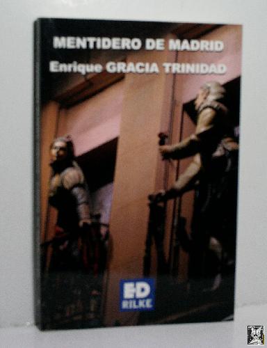 MENTIDERO DE MADRID - GRACÍA TRINIDAD Enrique