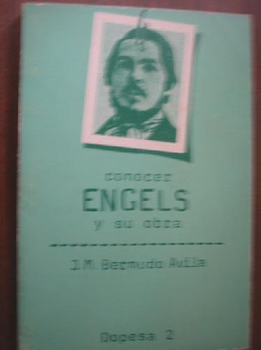 CONOCER ENGELS Y SU OBRA - BERMUDO ÁVILA, J.M.