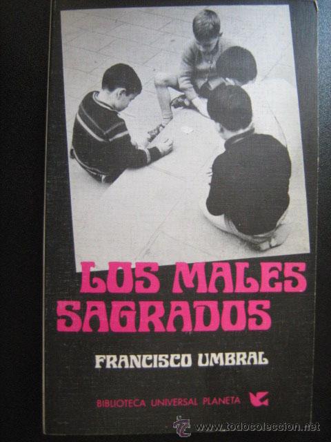 LOS MALES SAGRADOS - UMBRAL, Francisco