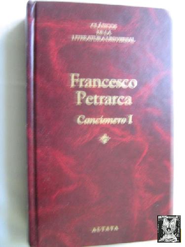 CANCIONERO 1 - PETRARCA, Francesco