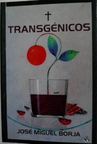 TRANSGENICOS - BORJA José Miguel