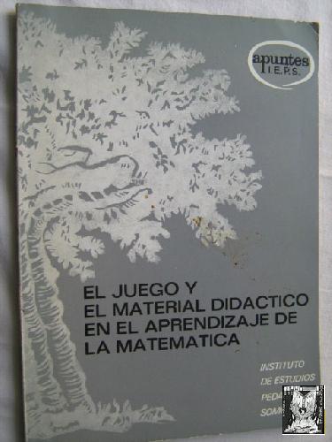 EL JUEGO Y EL MATERIAL DIDÁCTICO EN EL APRENDIZAJE DE LA MATEMÁTICA - PRADA VICENTE Mª Dolores de