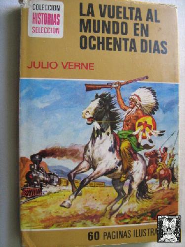 LA VUELTA AL MUNDO EN OCHENTA DÍAS - VERNE, Julio