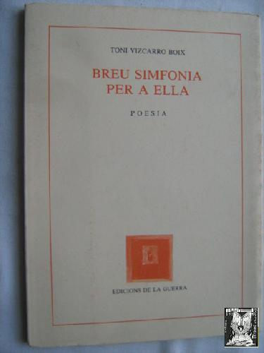 BREU SIMFONIA PER A ELLA - VIZCARRO BOIX, Toni