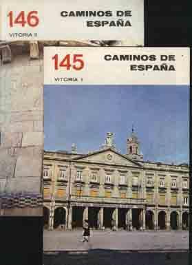 RUTA 145 y 146 CAMINOS DE ESPAÑA. VITORIA (I), (II)
