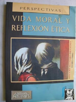 VIDA MORAL Y REFLEXIÓN ÉTICA