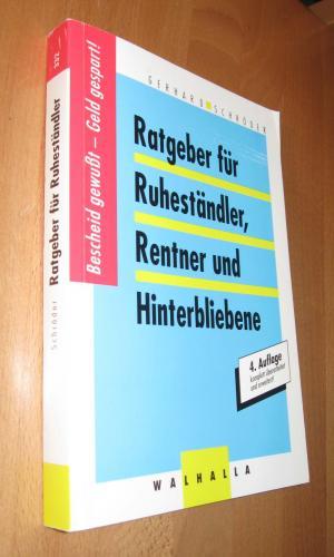 Ratgeber Für Ruheständler, Rentner Und Hinterbliebene - Schröder, Gerhard