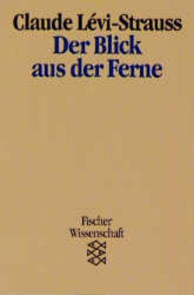 Der Blick aus der Ferne. ( Fischer Wissenschaft).