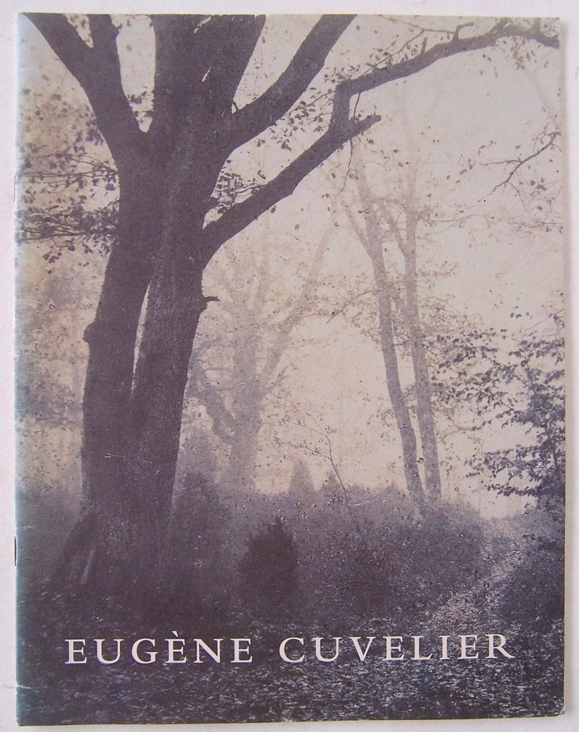 Eugène Cuvelier: Photographer in the circle of Corot (The springs of achievement series on the art of photography)