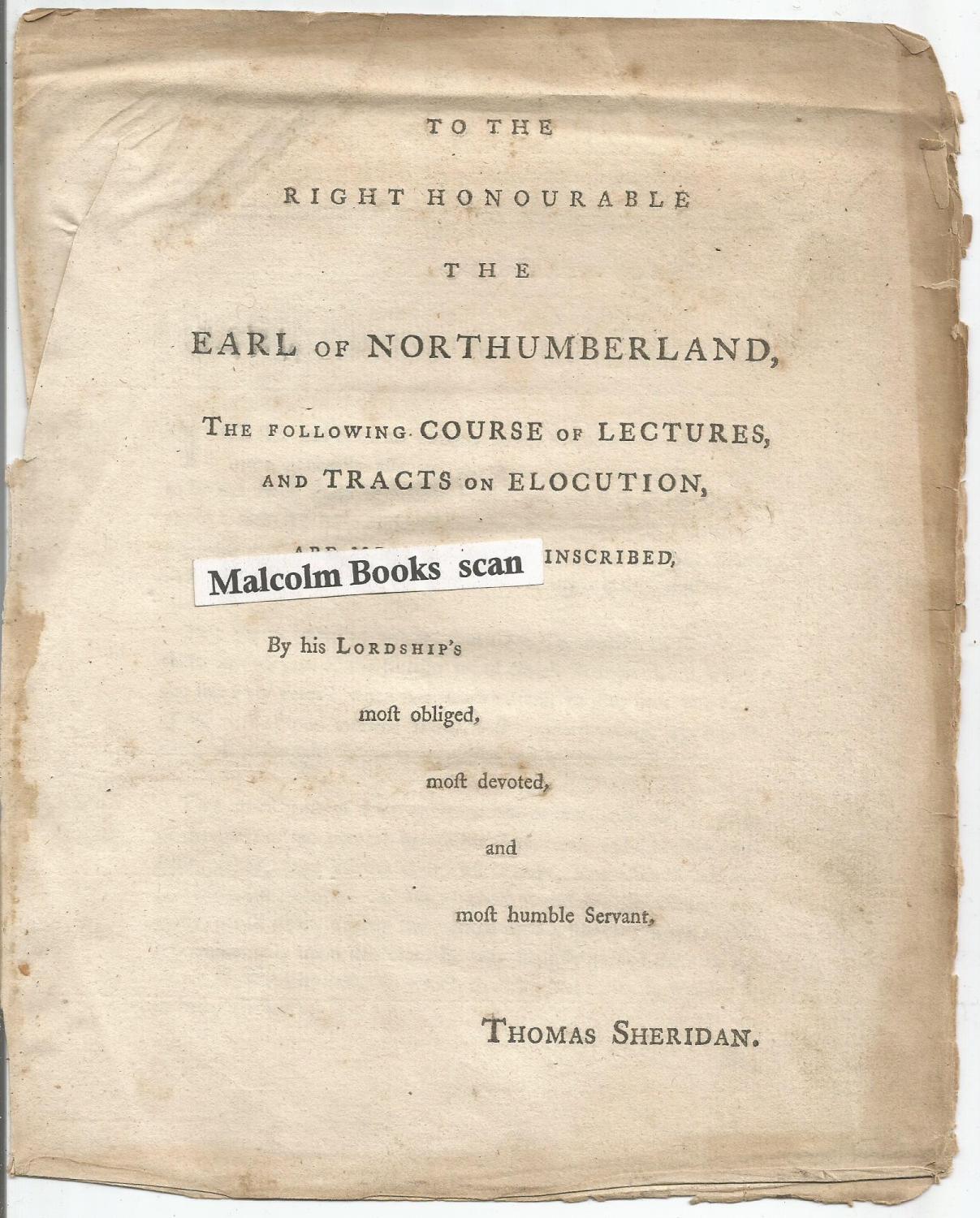 A Course of Lectures on Elocution, "Together with Two Dissertations on Language, and Some other Tracts relative to those Subjects."