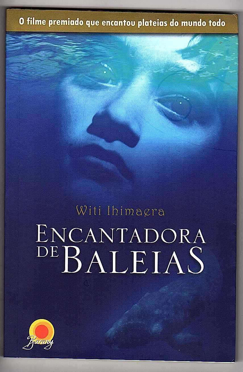 Encantadora De Baleias (Em Portuguese do Brasil)- The Whale Rider - Witi Ihimaera