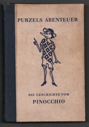PURZELS ABENTEUER - Die Geschichte vom Pinocchio. Nach dem 'Pinocchio' von C.Collodi aus dem Ital...