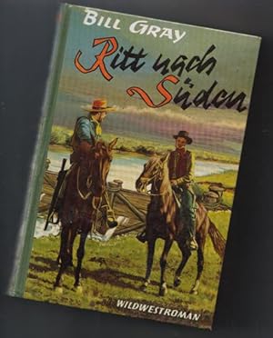 Ritt nach Süden. Wildwestroman