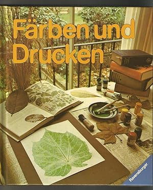 FÄRBEN UND DRUCKEN . ein Ravensburger Ideenbuch