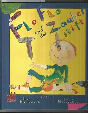 Floflo und der Zauberstift