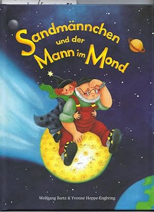 Sandmännchen und der Mann im Mond. Die Geschichte eines lustigen Rollentauschs.
