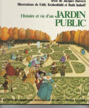 L'HISTOIRE ET LA VIE D'UN JARDIN