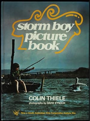 Storm Boy by Colin Thiele Storm Boy by Colin Thiele
