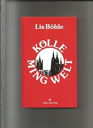 Kölle, ming Welt. Federzeichn. Renate Triltsch