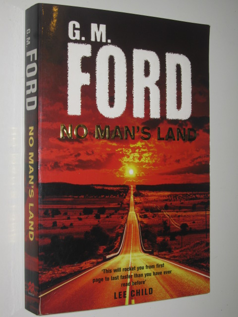 No Man's Land - Ford, G. M.