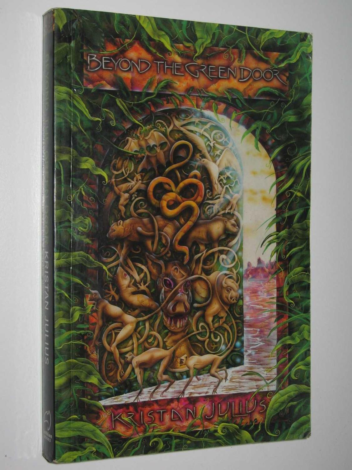 Beyond The Green Door By Julius Kristan Lothian Books Australia