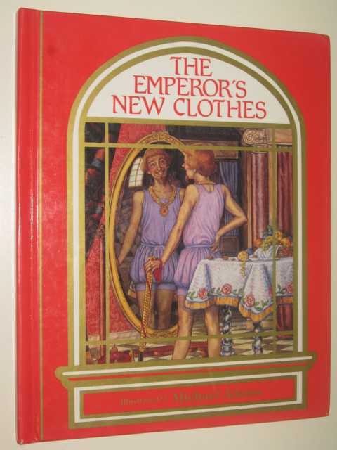 The Emperor's New Clothes - Andersen, Han Christian