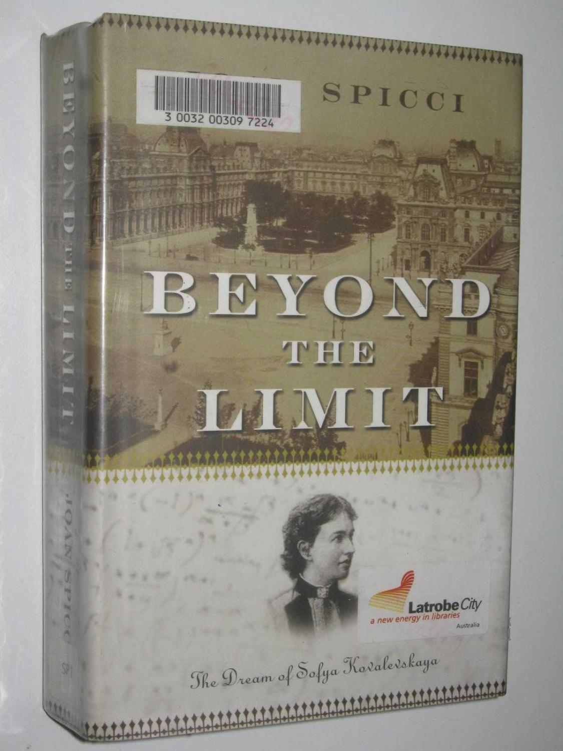 Beyond The Limit : The dream of Sofya Kovalevskaya - Spicci, Joan