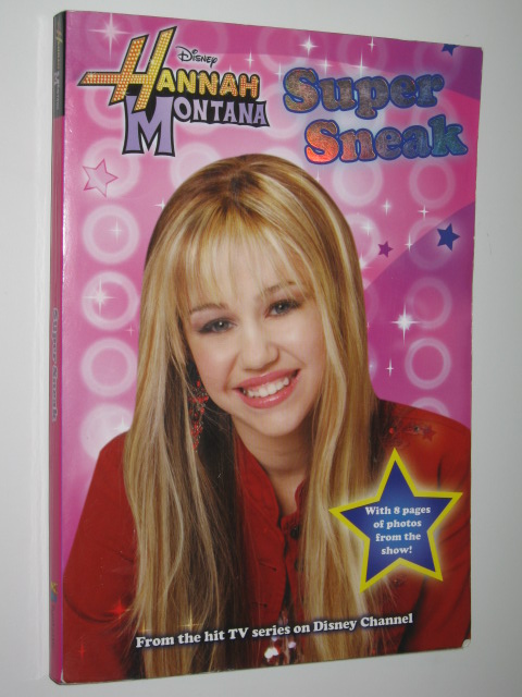 Super Sneak - Hanna Montana Series