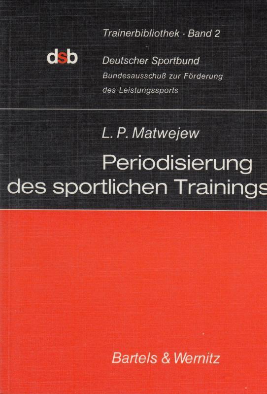 Periodisierung des sportlichen Trainings