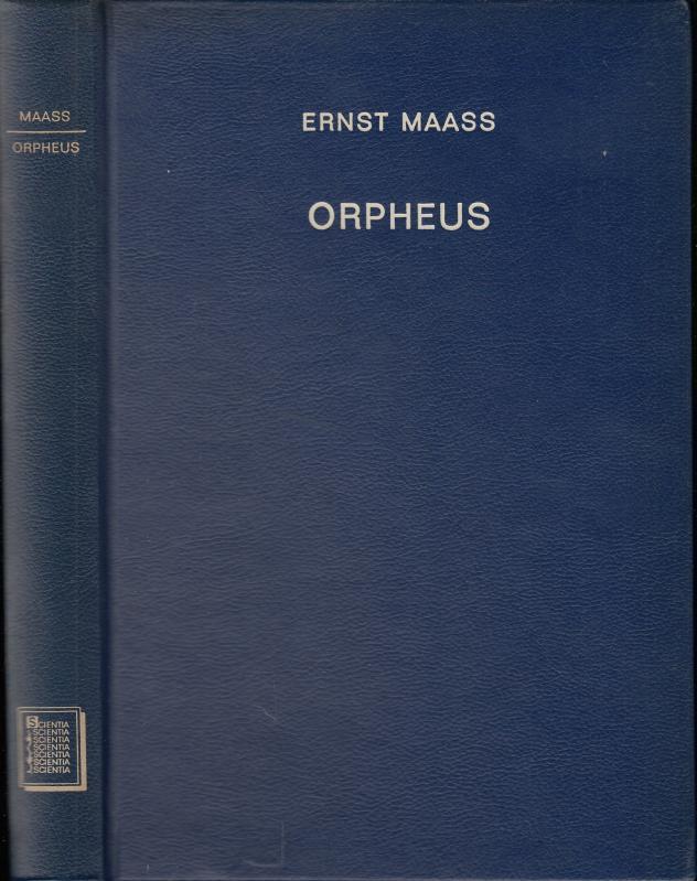 Orpheus. Untersuchungen zur griechischen, römischen, altchristlichen Jenseitsdichtung und Religion