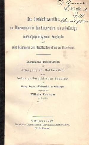 Das Geschlechtsverhältnis der Überlebenden in den Kinderjahren als selbständige massenphysiologis...