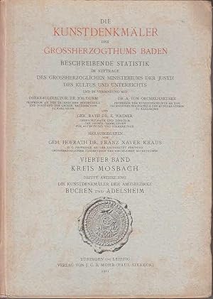 Die Kunstdenkmäler der Amtsbezirke Buchen und Adelsheim. Kreis Mosbach. (=Die Kunstdenkmäler des ...